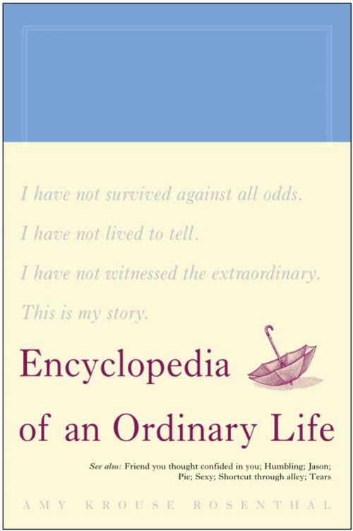 Cover of the book Encyclopedia of an Ordinary Life by Amy Krouse Rosenthal, Crown/Archetype