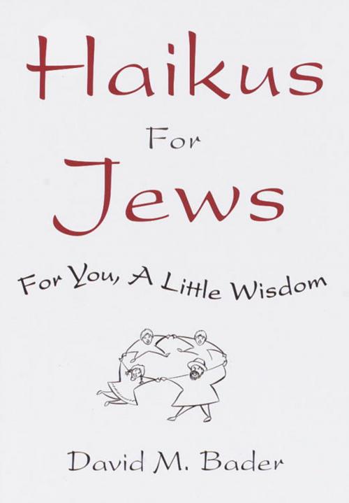 Cover of the book Haikus for Jews by David M. Bader, Potter/Ten Speed/Harmony/Rodale