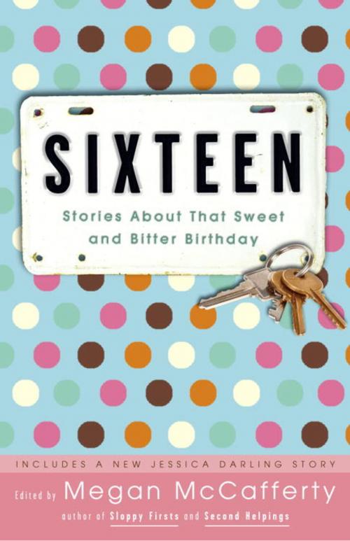 Cover of the book Sixteen by Jacqueline Woodson, Sarah Dessen, David Levithan, Sarah Mlynowski, Crown/Archetype