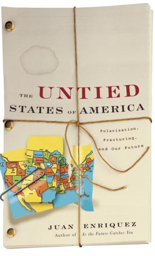 Cover of the book The Untied States of America by Juan Enriquez, Crown/Archetype