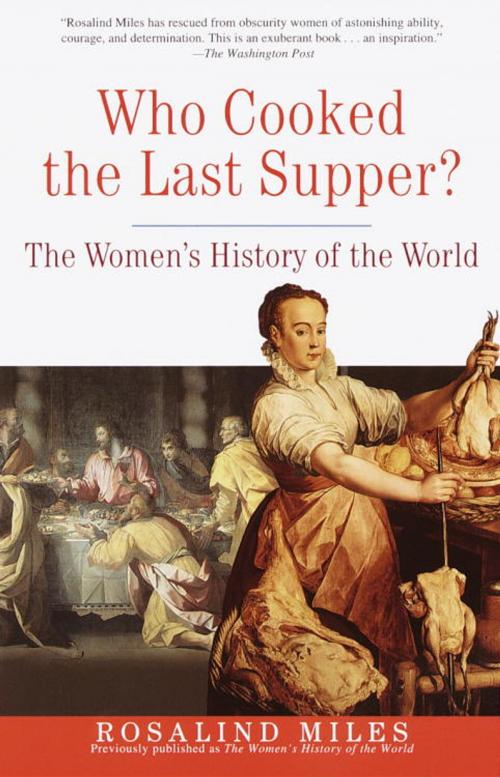 Cover of the book Who Cooked the Last Supper? by Rosalind Miles, Crown/Archetype