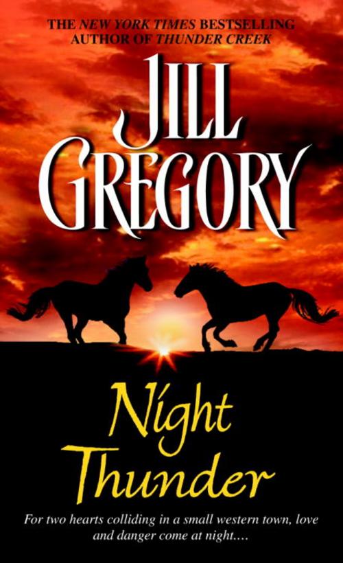 Cover of the book Night Thunder by Jill Gregory, Random House Publishing Group