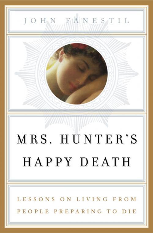 Cover of the book Mrs. Hunter's Happy Death by John Fanestil, Knopf Doubleday Publishing Group
