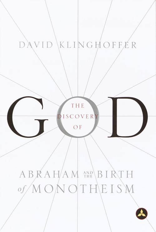 Cover of the book The Discovery of God by David Klinghoffer, The Crown Publishing Group