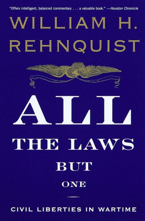 Cover of the book All the Laws but One by William H. Rehnquist, Knopf Doubleday Publishing Group