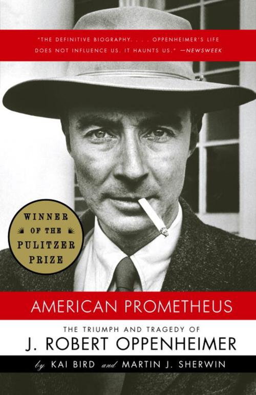 Cover of the book American Prometheus by Kai Bird, Martin J. Sherwin, Knopf Doubleday Publishing Group