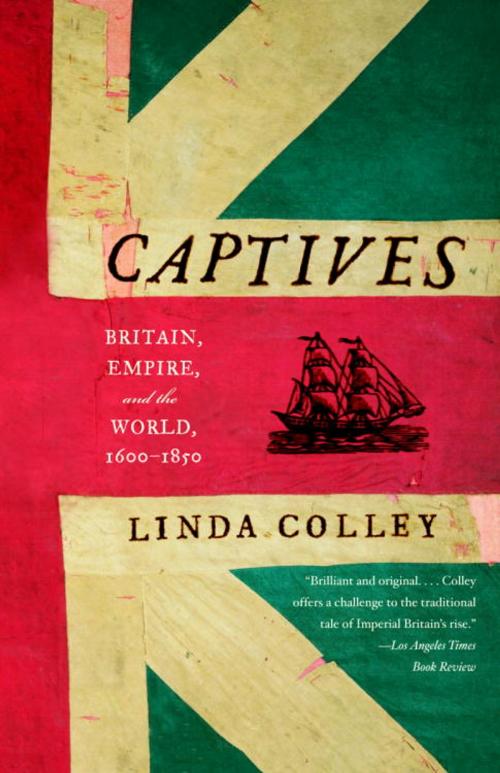 Cover of the book Captives by Linda Colley, Knopf Doubleday Publishing Group