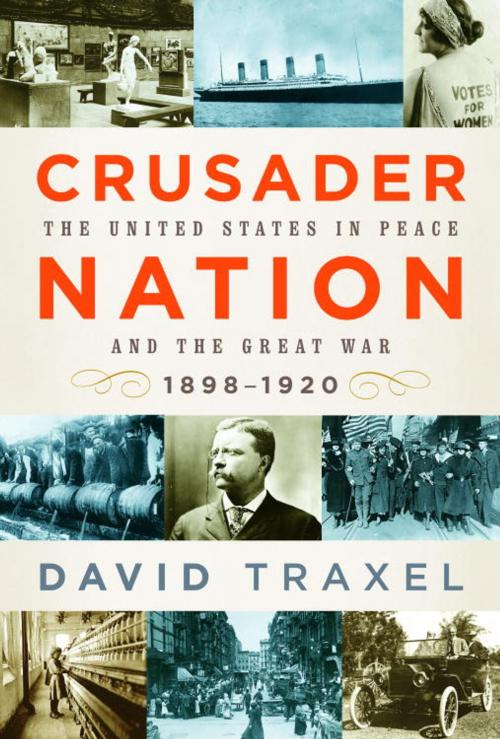 Cover of the book Crusader Nation by David Traxel, Knopf Doubleday Publishing Group