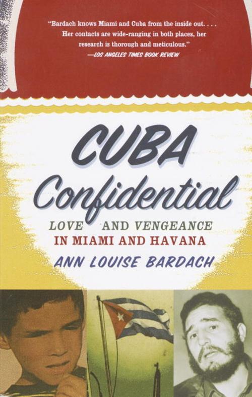 Cover of the book Cuba Confidential by Ann Louise Bardach, Knopf Doubleday Publishing Group