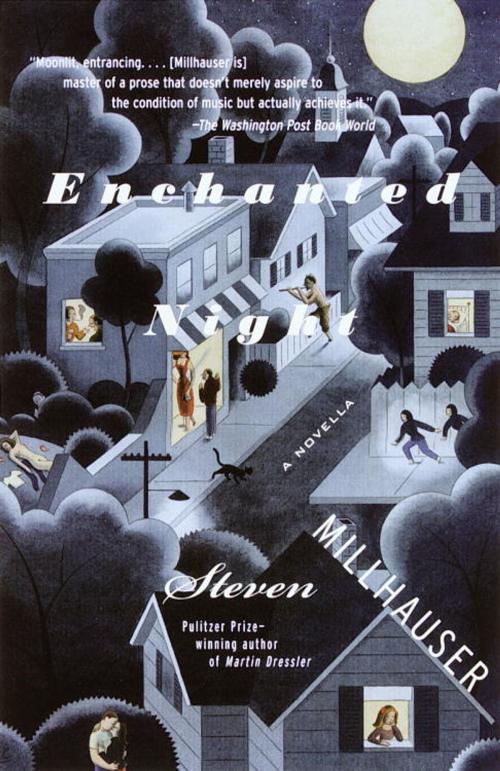 Cover of the book Enchanted Night by Steven Millhauser, Knopf Doubleday Publishing Group