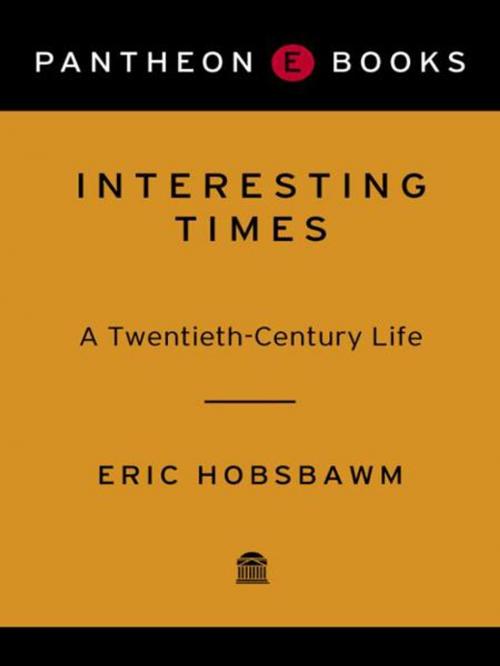 Cover of the book Interesting Times by Eric Hobsbawm, Knopf Doubleday Publishing Group