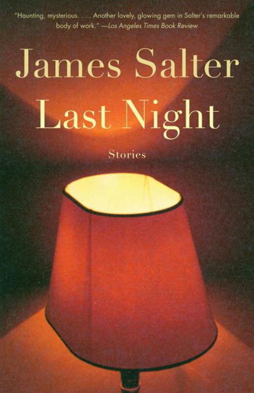 Cover of the book Last Night by James Salter, Knopf Doubleday Publishing Group