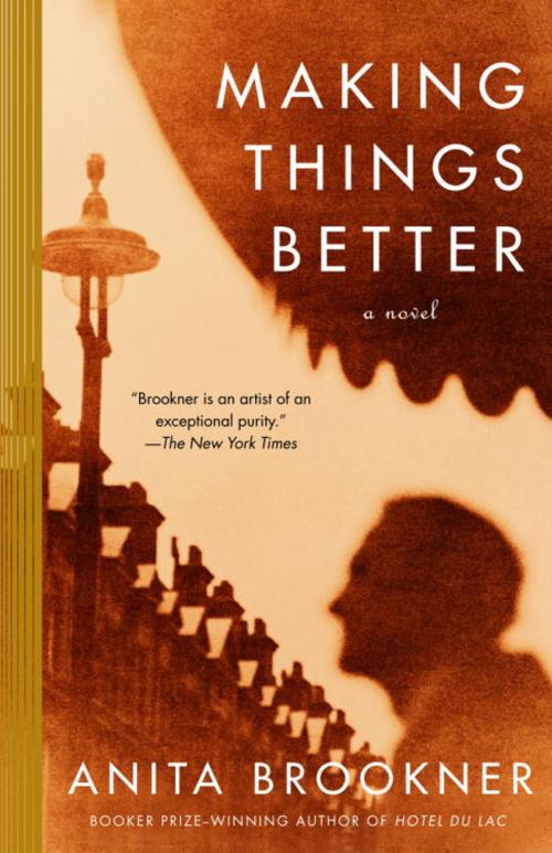 Cover of the book Making Things Better by Anita Brookner, Knopf Doubleday Publishing Group