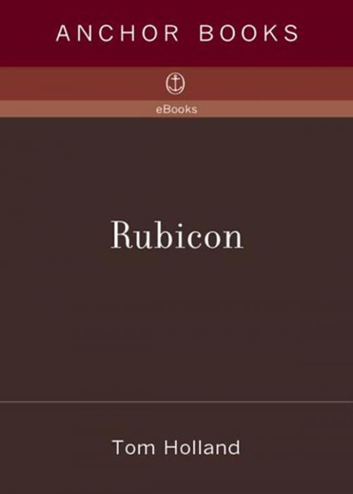 Cover of the book Rubicon by Tom Holland, Knopf Doubleday Publishing Group