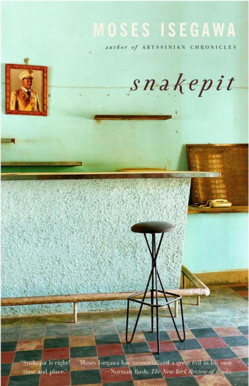 Cover of the book Snakepit by Moses Isegawa, Knopf Doubleday Publishing Group