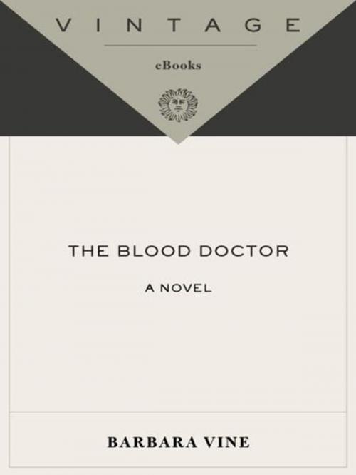 Cover of the book The Blood Doctor by Barbara Vine, Knopf Doubleday Publishing Group