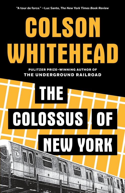 Cover of the book The Colossus of New York by Colson Whitehead, Knopf Doubleday Publishing Group
