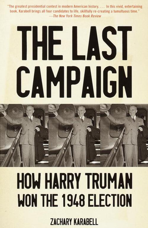 Cover of the book The Last Campaign by Zachary Karabell, Knopf Doubleday Publishing Group
