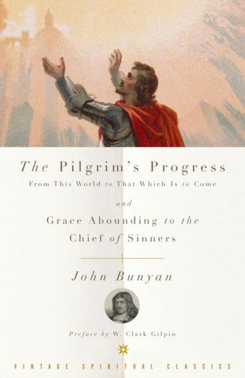 Cover of the book The Pilgrim's Progress and Grace Abounding to the Chief of Sinners by John Bunyan, Knopf Doubleday Publishing Group