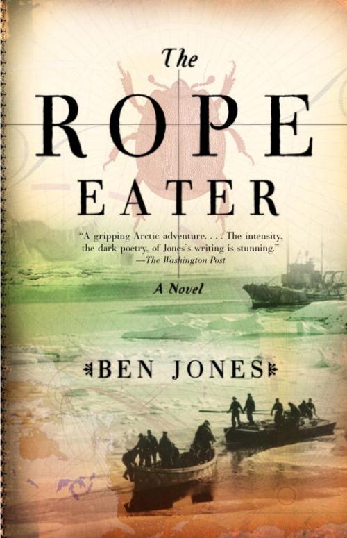 Cover of the book The Rope Eater by Ben Jones, Knopf Doubleday Publishing Group