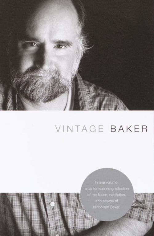 Cover of the book Vintage Baker by Nicholson Baker, Knopf Doubleday Publishing Group