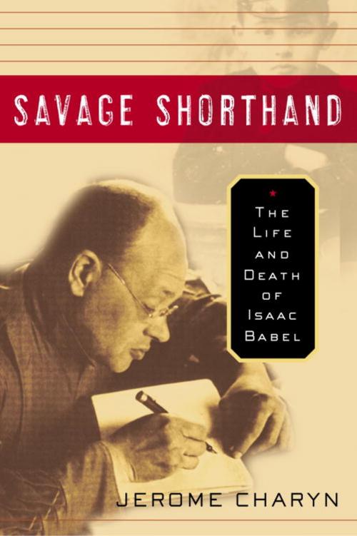 Cover of the book Savage Shorthand by Jerome Charyn, Random House Publishing Group