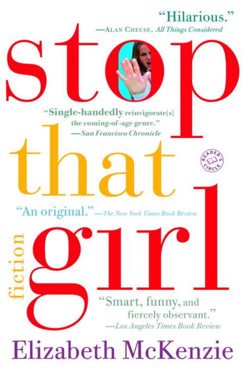 Cover of the book Stop That Girl by Elizabeth McKenzie, Random House Publishing Group