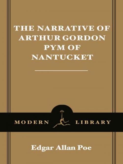 Cover of the book The Narrative of Arthur Gordon Pym of Nantucket by Edgar Allan Poe, Random House Publishing Group