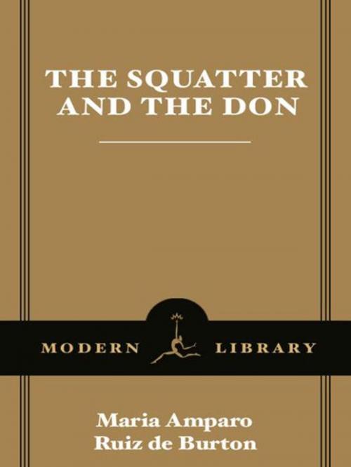 Cover of the book The Squatter and the Don by Maria Amparo Ruiz de Burton, Random House Publishing Group