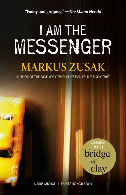 Cover of the book I Am the Messenger by Markus Zusak, Random House Children's Books