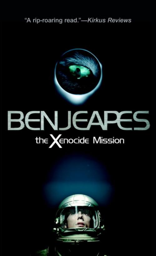 Cover of the book The Xenocide Mission by Ben Jeapes, Random House Children's Books