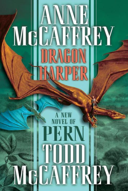 Cover of the book Dragon Harper by Anne McCaffrey, Todd J. McCaffrey, Random House Publishing Group