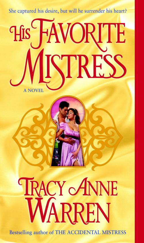 Cover of the book His Favorite Mistress by Tracy Anne Warren, Random House Publishing Group