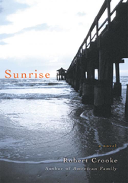 Cover of the book Sunrise by Robert Crooke, iUniverse