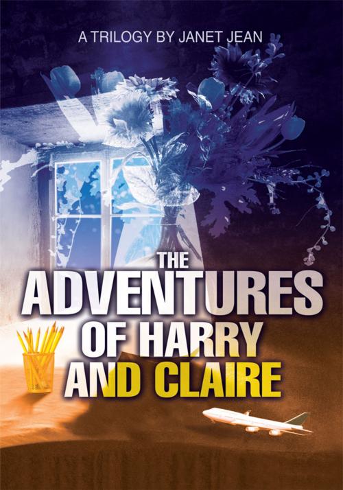 Cover of the book The Adventures of Harry and Claire by Janet Jean Johnson-Johnson, iUniverse