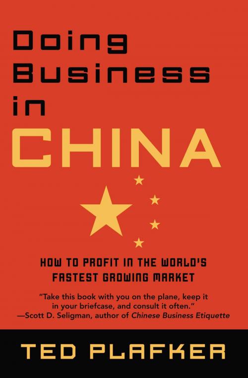 Cover of the book Doing Business In China by Ted Plafker, Grand Central Publishing
