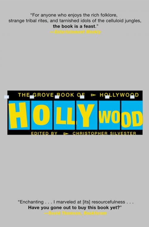 Cover of the book The Grove Book of Hollywood by Christopher Silvester, Grove Atlantic