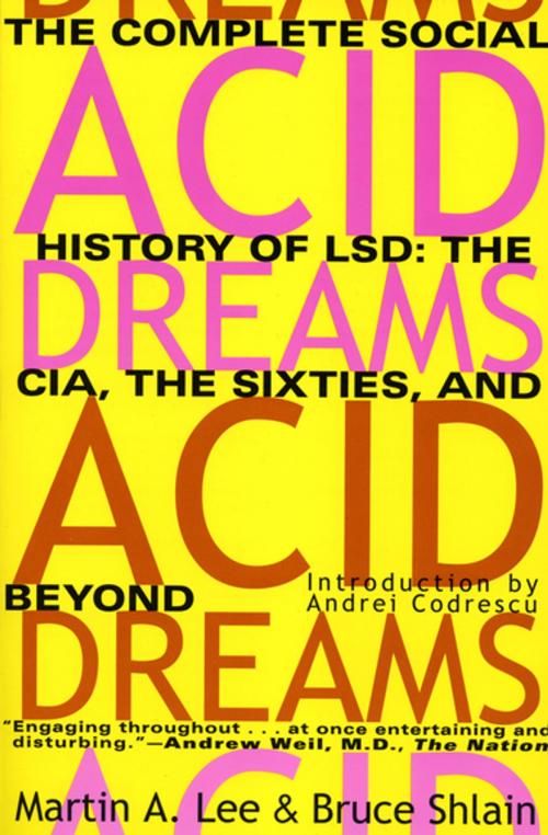 Cover of the book Acid Dreams by Martin A. Lee, Bruce Shlain, Grove Atlantic