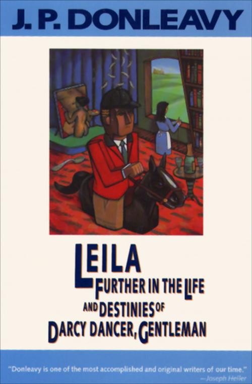 Cover of the book Leila by J. P. Donleavy, Grove Atlantic