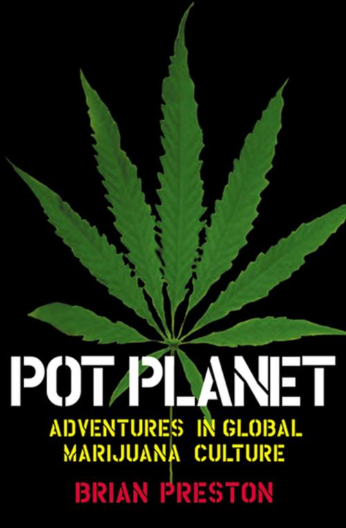 Cover of the book Pot Planet by Brian Preston, Grove Atlantic