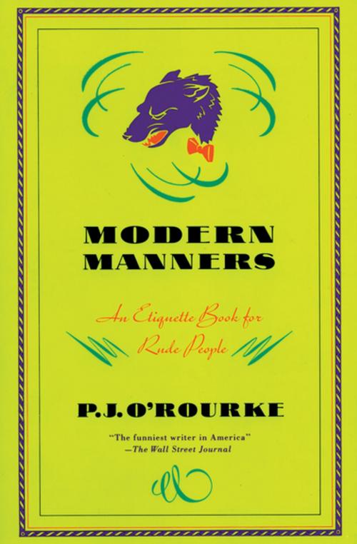 Cover of the book Modern Manners by P. J. O'Rourke, Grove Atlantic