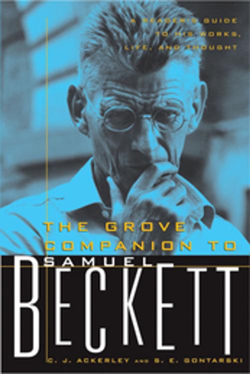 Cover of the book The Grove Companion to Samuel Beckett by C. J. Ackerly, S. E. Gontarski, Grove/Atlantic, Inc.