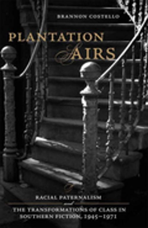 Cover of the book Plantation Airs by Brannon Costello, LSU Press