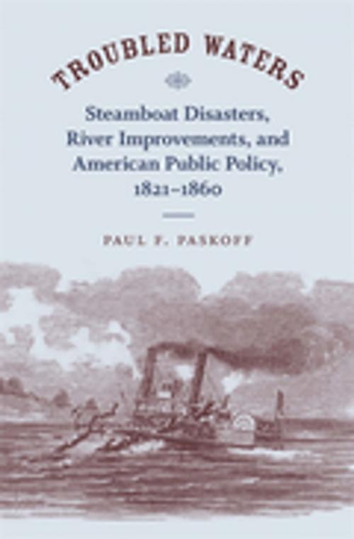 Cover of the book Troubled Waters by Paul F. Paskoff, LSU Press