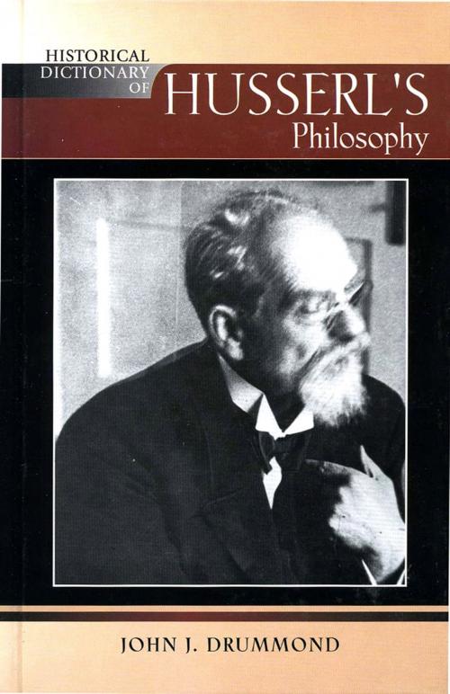 Cover of the book Historical Dictionary of Husserl's Philosophy by John J. Drummond, Scarecrow Press