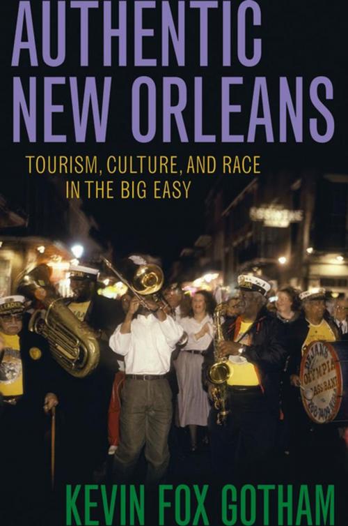 Cover of the book Authentic New Orleans by Kevin Fox Gotham, NYU Press