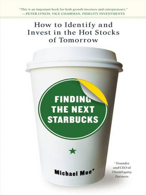 Cover of the book Finding the Next Starbucks by Michael Moe, Penguin Publishing Group