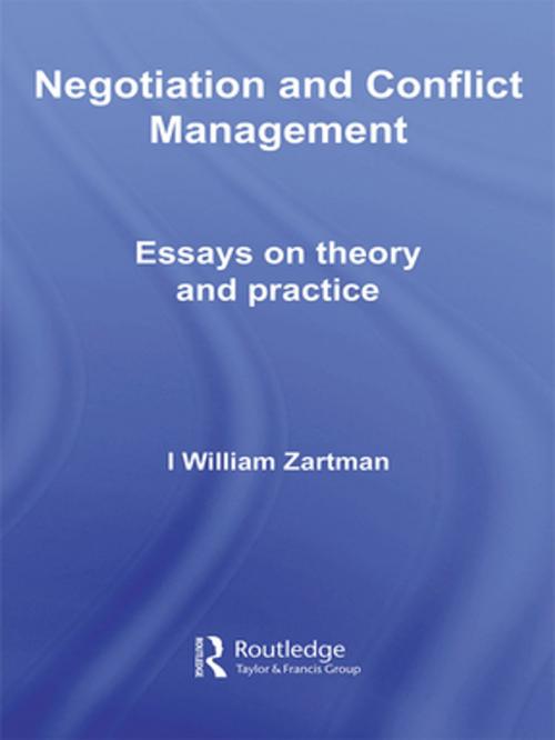 Cover of the book Negotiation and Conflict Management by I. William Zartman, Taylor and Francis
