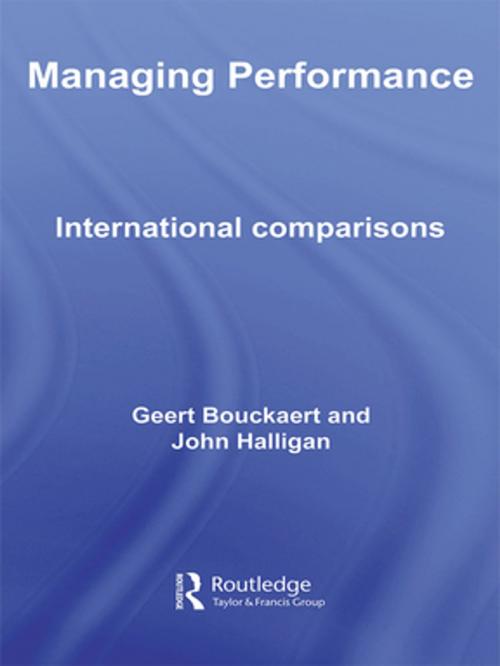 Cover of the book Managing Performance by Geert Bouckaert, John Halligan, Taylor and Francis
