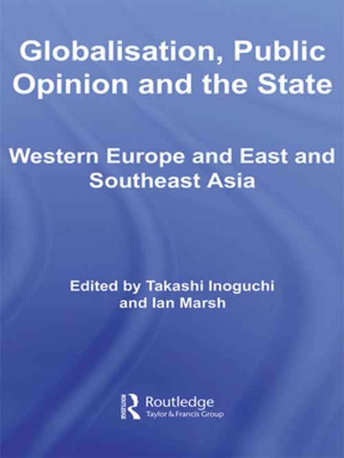 Cover of the book Globalisation, Public Opinion and the State by , Taylor and Francis